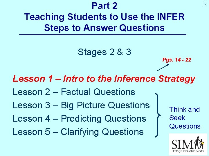 Part 2 Teaching Students to Use the INFER Steps to Answer Questions Stages 2