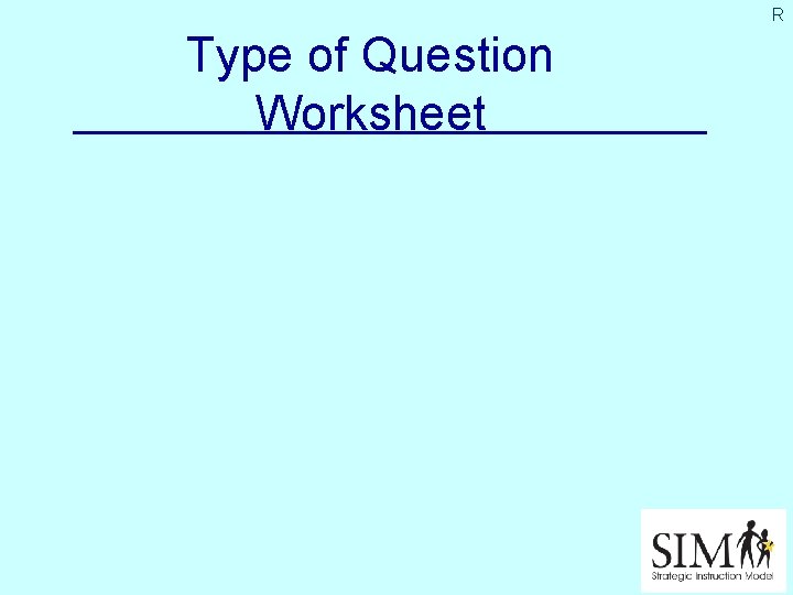 R Type of Question Worksheet 