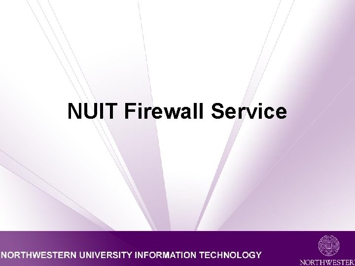 NUIT Firewall Service 