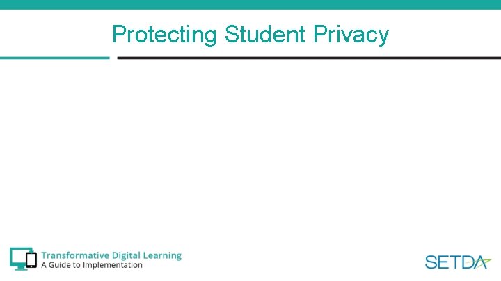 Protecting Student Privacy 