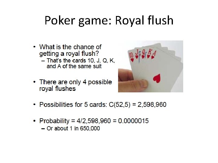 Poker game: Royal flush 