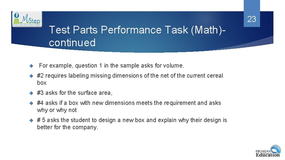 23 Test Parts Performance Task (Math)continued For example, question 1 in the sample asks
