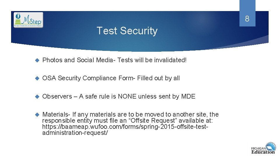 8 Test Security Photos and Social Media- Tests will be invalidated! OSA Security Compliance