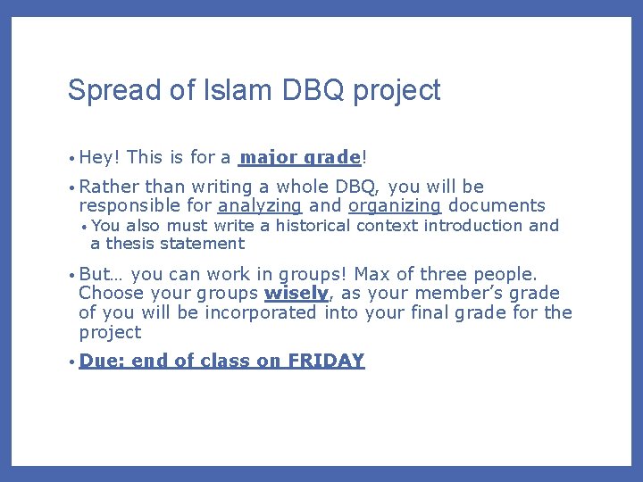 Spread of Islam DBQ project • Hey! This is for a major grade! •