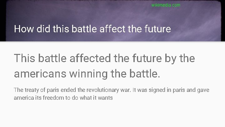 wikimedia. com How did this battle affect the future This battle affected the future