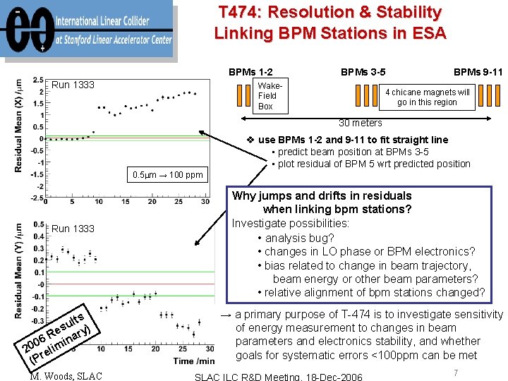 T 474: Resolution & Stability Linking BPM Stations in ESA BPMs 1 -2 Run