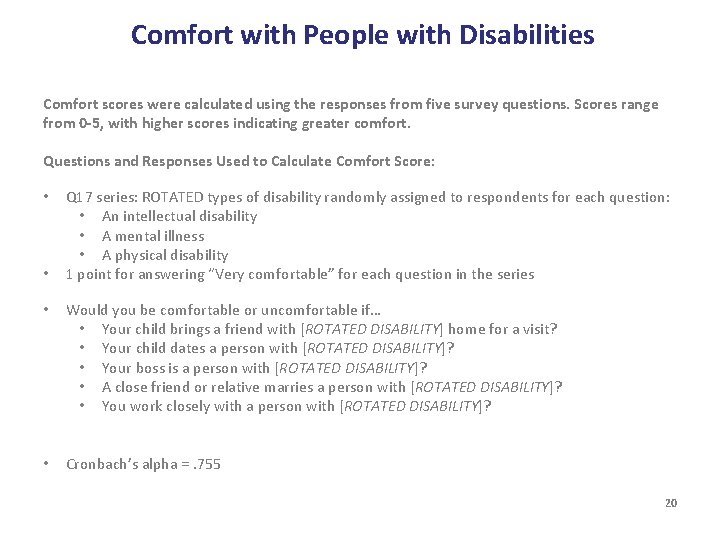 Comfort with People with Disabilities Comfort scores were calculated using the responses from five