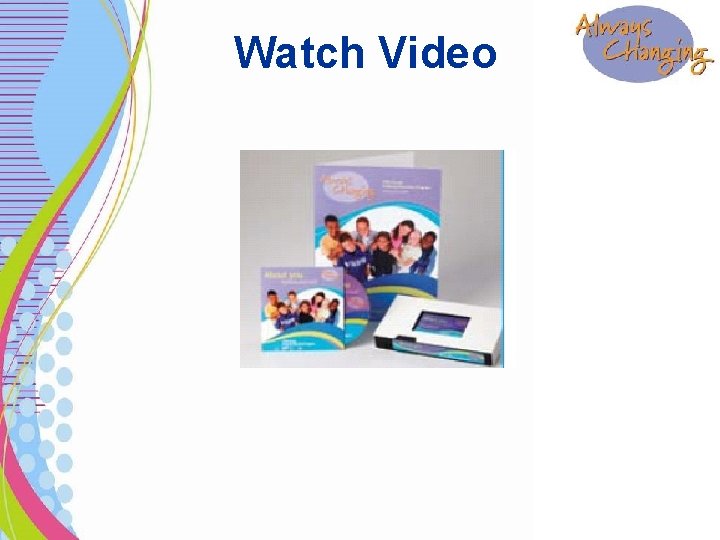 Watch Video 