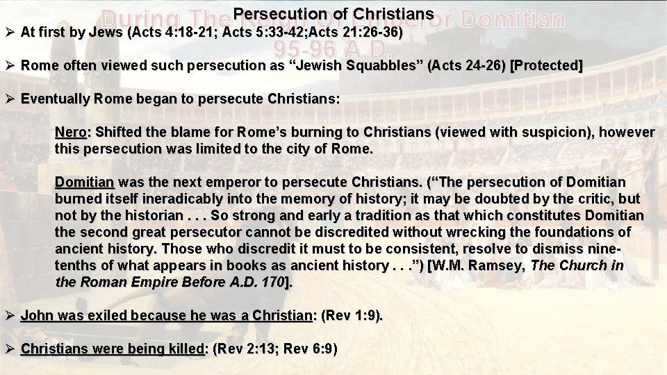 Persecution of Emperor Christians During The Reign Of Domitian Ø At first by Jews