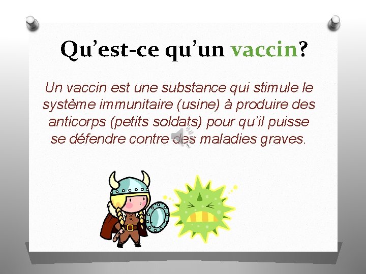 Qu’est-ce qu’un vaccin? Un vaccin est une substance qui stimule le système immunitaire (usine)