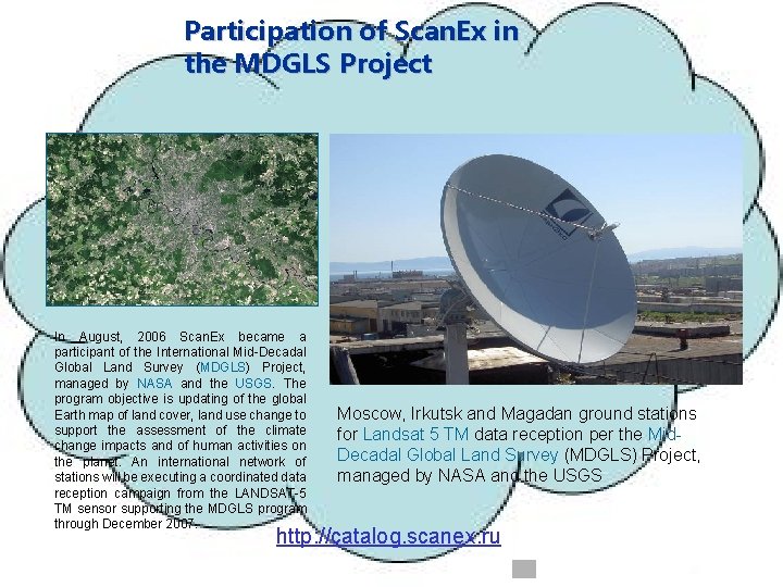 Participation of Scan. Ex in the MDGLS Project In August, 2006 Scan. Ex became