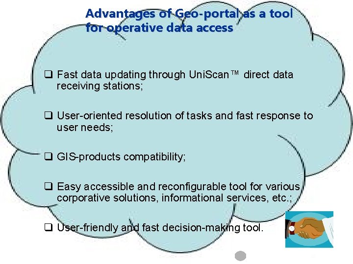 Advantages of Geo-portal as a tool for operative data access q Fast data updating
