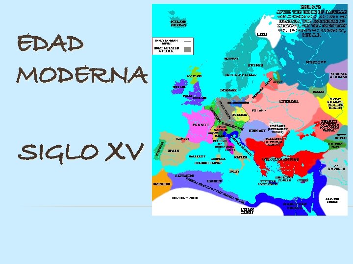 EDAD MODERNA SIGLO XV 