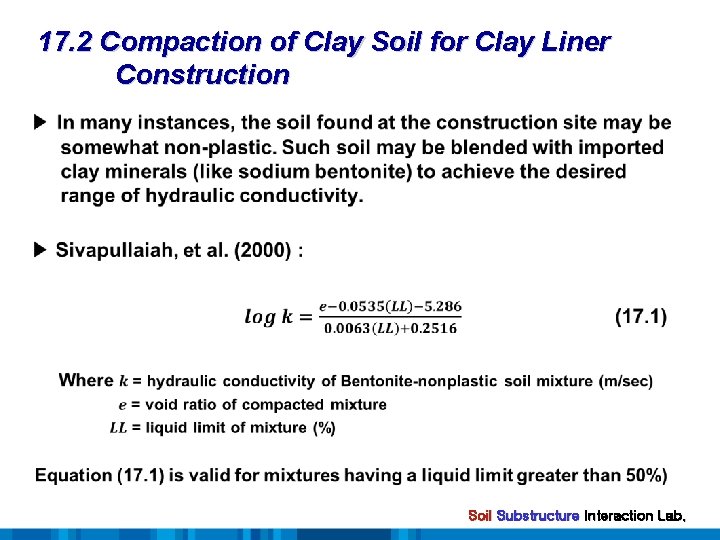 17. 2 Compaction of Clay Soil for Clay Liner Construction Soil Substructure Interaction Lab.