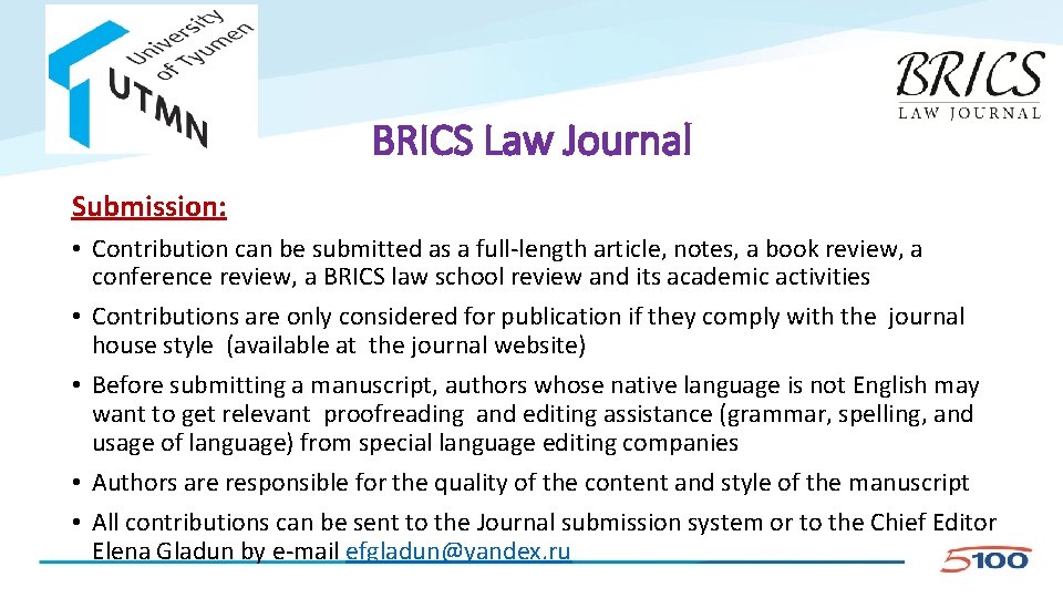 BRICS Law Journal Submission: • Contribution can be submitted as a full-length article, notes,