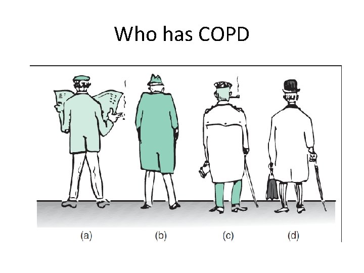 Who has COPD 