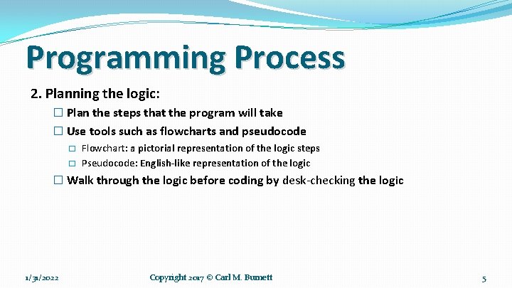 Programming Fundamentals Session II www profburnett com Master