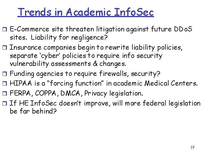 Trends in Academic Info. Sec r E-Commerce site threaten litigation against future DDo. S