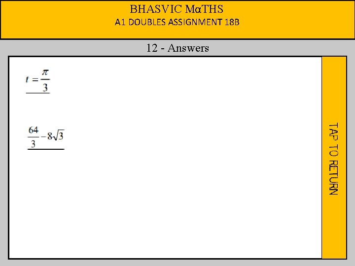 BHASVIC MαTHS A 1 DOUBLES ASSIGNMENT 18 B 12 - Answers 