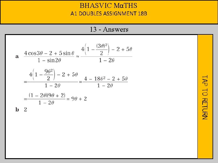 BHASVIC MαTHS A 1 DOUBLES ASSIGNMENT 18 B 13 - Answers 