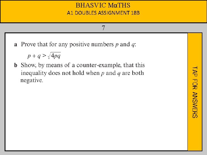 BHASVIC MαTHS A 1 DOUBLES ASSIGNMENT 18 B 7 