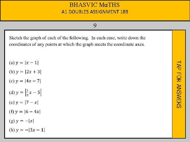 BHASVIC MαTHS A 1 DOUBLES ASSIGNMENT 18 B 9 