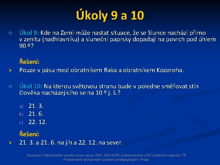 Úkoly 9 a 10 v Ø v Úkol 9: Kde na Zemi může nastat