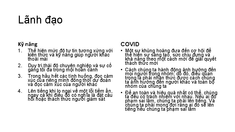 Lãnh đạo Kỹ năng COVID 1. • Một sự khủng hoảng đưa đến cơ