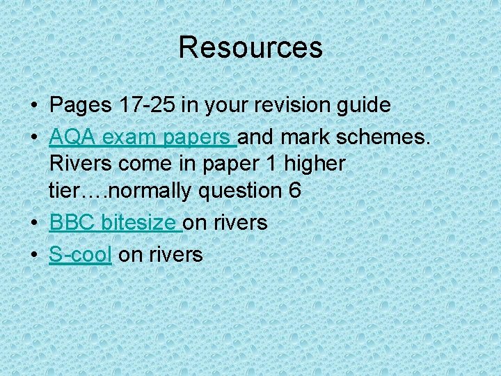 Resources • Pages 17 -25 in your revision guide • AQA exam papers and