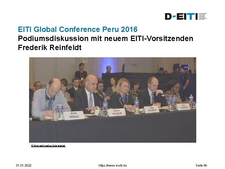 EITI Global Conference Peru 2016 Podiumsdiskussion mit neuem EITI-Vorsitzenden Frederik Reinfeldt © Internationales Sekretariat