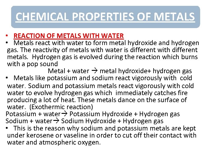 REACTION METALS WITH CHEMICALOF PROPERTIES OF WATER METALS • REACTION OF METALS WITH WATER