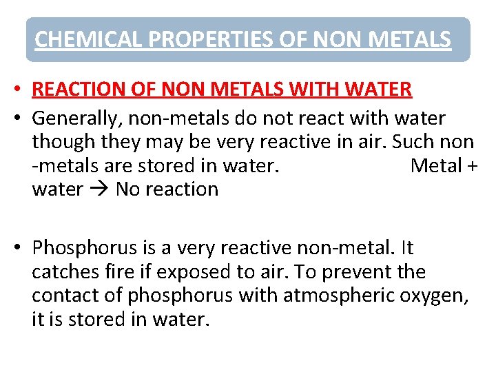 REACTION OF METALSOF WITH CHEMICAL PROPERTIES NONWATER METALS • REACTION OF NON METALS WITH