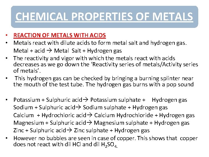 REACTION METALS WITH CHEMICALOF PROPERTIES OF WATER METALS • REACTION OF METALS WITH ACIDS