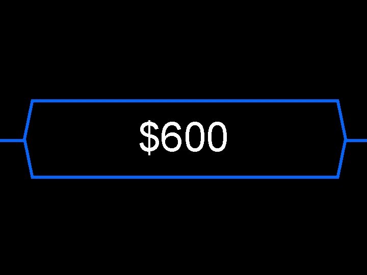 $600 