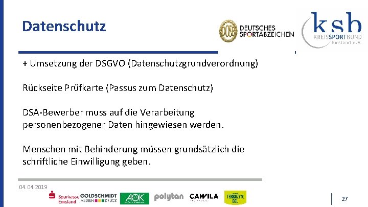 Datenschutz + Umsetzung der DSGVO (Datenschutzgrundverordnung) Rückseite Prüfkarte (Passus zum Datenschutz) DSA-Bewerber muss auf