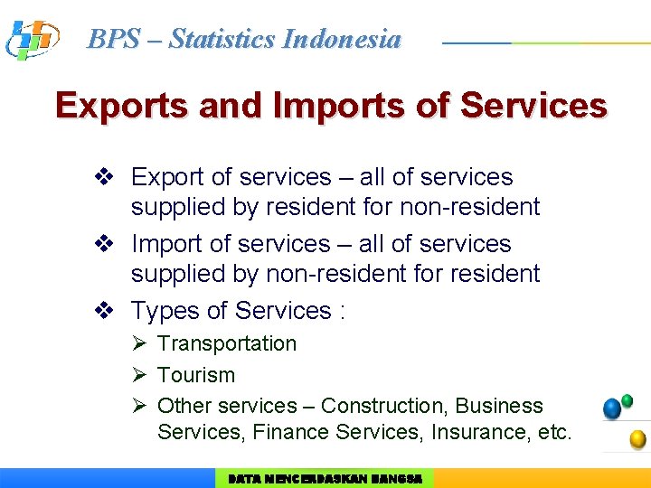 BPS – Statistics Indonesia Exports and Imports of Services v Export of services –