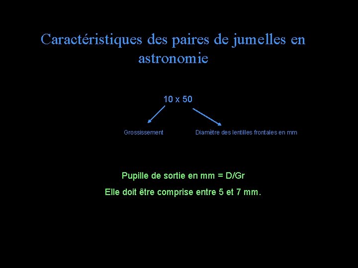 Caractéristiques des paires de jumelles en astronomie 10 x 50 Grossissement Diamètre des lentilles