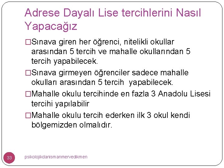 Adrese Dayalı Lise tercihlerini Nasıl Yapacağız �Sınava giren her öğrenci, nitelikli okullar arasından 5