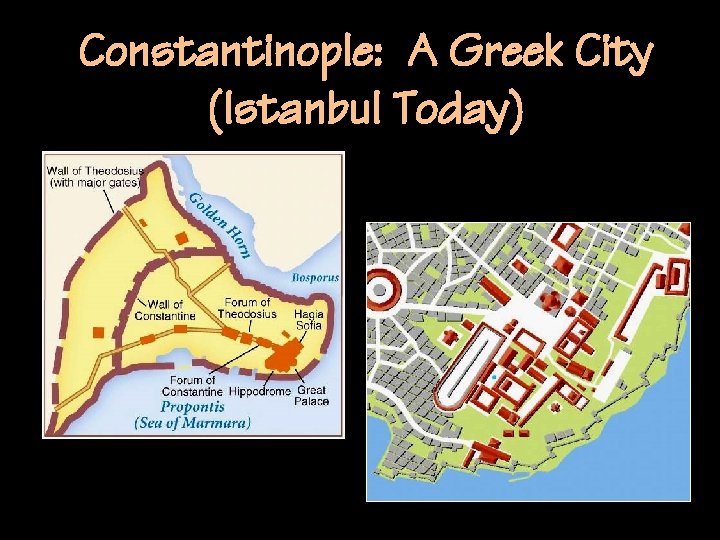 Constantinople: A Greek City (Istanbul Today) 