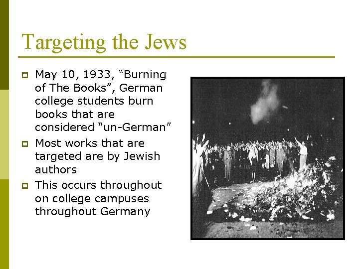 Targeting the Jews p p p May 10, 1933, “Burning of The Books”, German