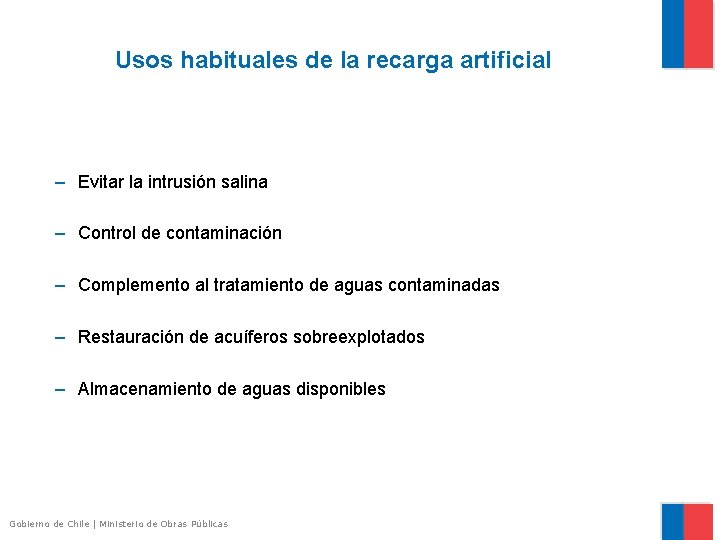 Usos habituales de la recarga artificial – Evitar la intrusión salina – Control de