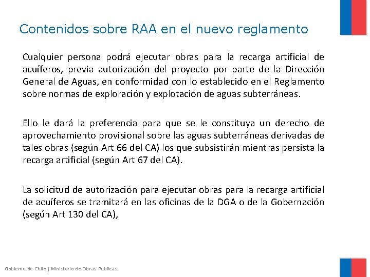 Contenidos sobre RAA en el nuevo reglamento Cualquier persona podrá ejecutar obras para la