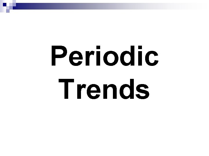 Periodic Trends 