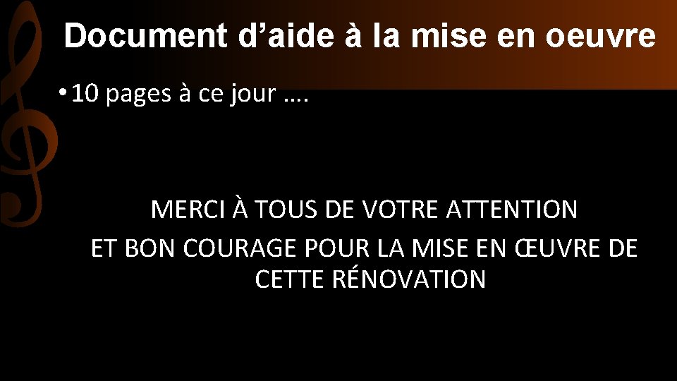 Document d’aide à la mise en oeuvre • 10 pages à ce jour ….