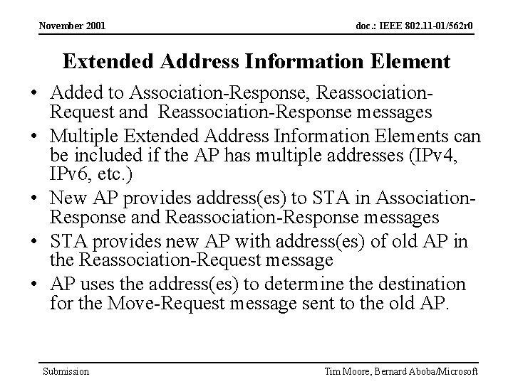 November 2001 doc. : IEEE 802. 11 -01/562 r 0 Extended Address Information Element