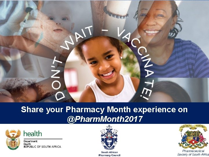 Overview • Bullet points Share your Pharmacy Month experience on @Pharm. Month 2017 