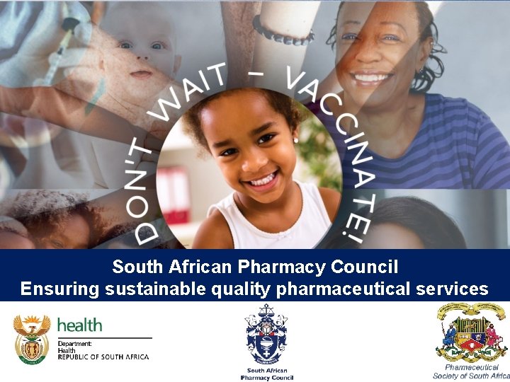 Overview • Bullet points South African Pharmacy Council Ensuring sustainable quality pharmaceutical services 