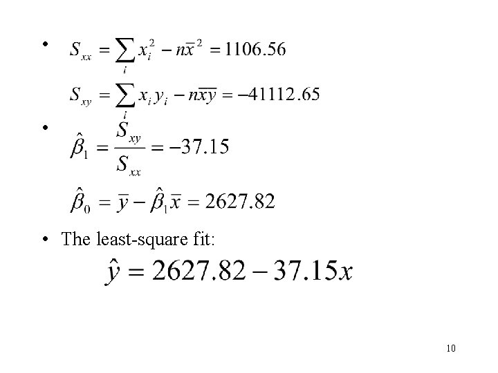 • • • The least-square fit: 10 • • • The least-square fit: 10