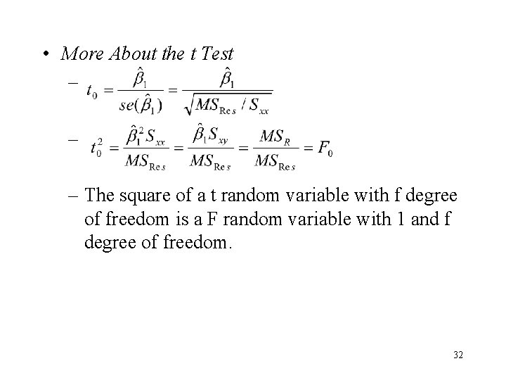 • More About the t Test – – – The square of a • More About the t Test – – – The square of a