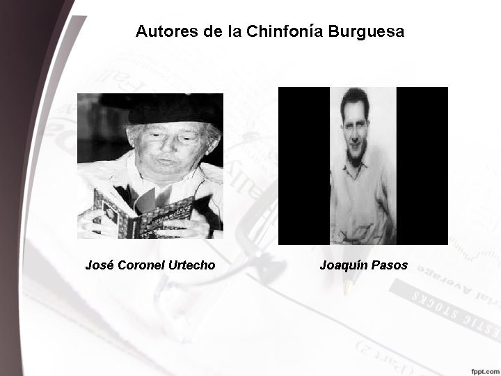 Autores de la Chinfonía Burguesa José Coronel Urtecho Joaquín Pasos 